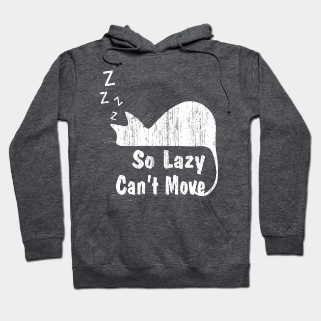 Cat Shirt - Funny Quote for Lazy Cat Ladies Hoodie by Pangea5